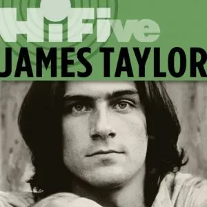 Hi Five James Taylor